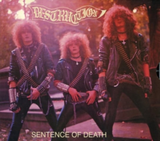 Sentence Of Death (Reedycja) Destruction