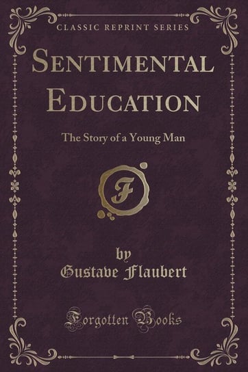 Sentimental Education Flaubert Gustave