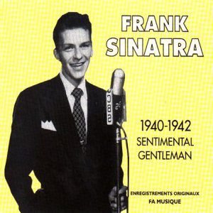 Sentimental Gentleman Sinatra Frank