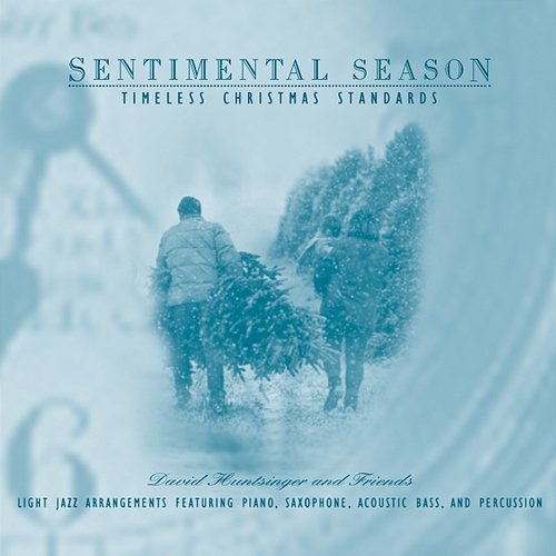 Sentimental Season David Huntsinger
