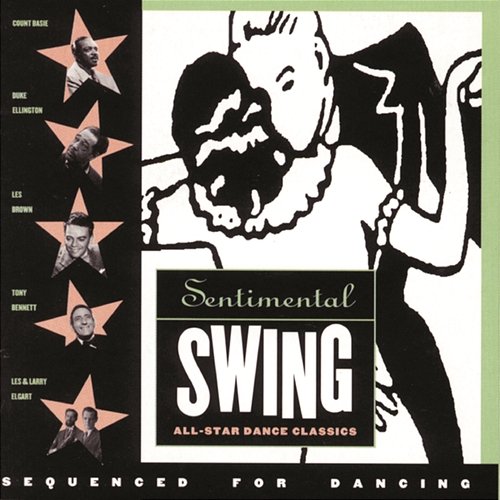 Sentimental Swing: All Star Dance Classics Various Artists