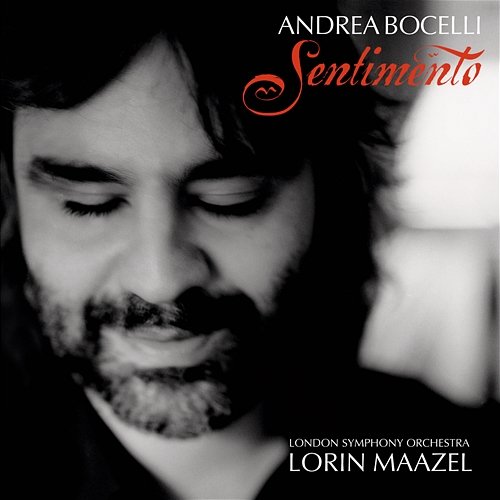 Sentimento Andrea Bocelli, London Symphony Orchestra, Lorin Maazel
