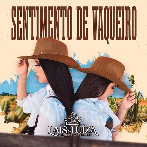 Sentimento de Vaqueiro Laís e Luíza As Princesas do Forró
