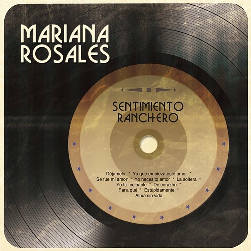 Sentimiento Ranchero Mariana Rosales