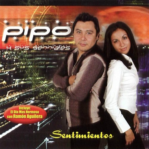 Sentimientos Pipo y sus Genniale's