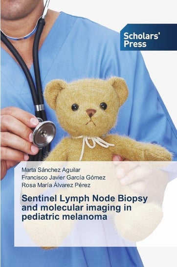Sentinel Lymph Node Biopsy and molecular imaging in pediatric melanoma Sánchez Aguilar Marta