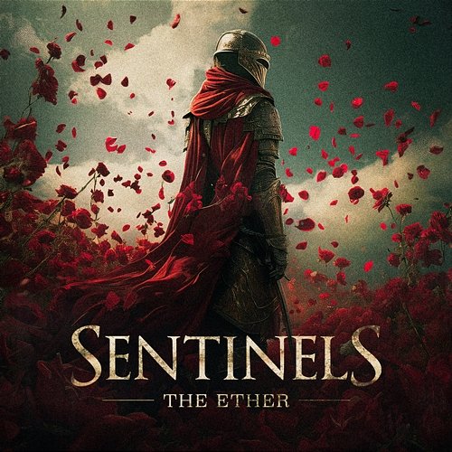 Sentinels The Ether