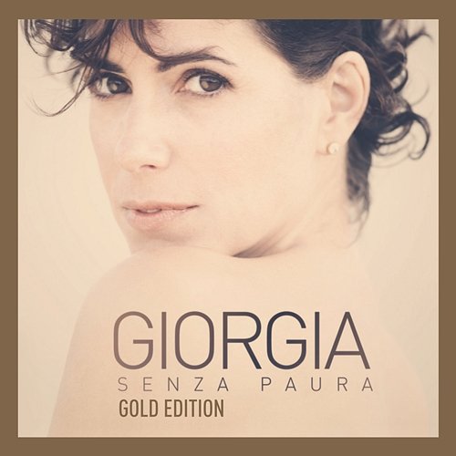 Senza Paura Gold Edition Giorgia