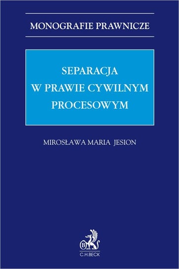 Separacja w prawie cywilnym procesowym - ebook pdf Mirosława Maria Jesion