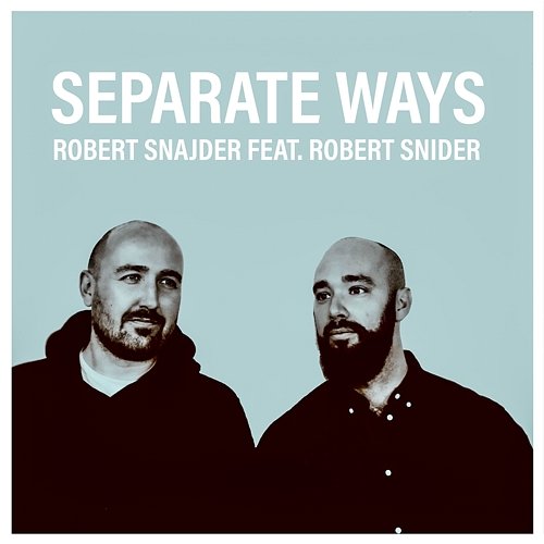 Separate Ways SNAJDER feat. Robert Snider