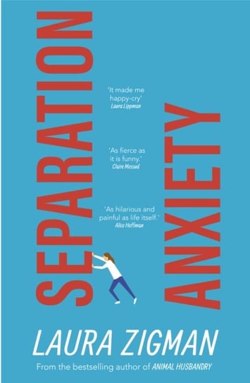 Separation Anxiety: Exactly what I needed for a change of pace, funny and charming - Judy Blume Zigman Laura