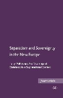 Separatism and Sovereignty in the New Europe Laible Janet