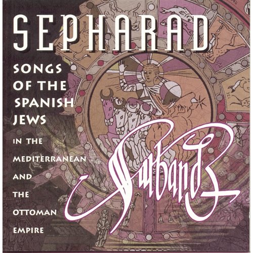 Sepharad Ensemble Sarband