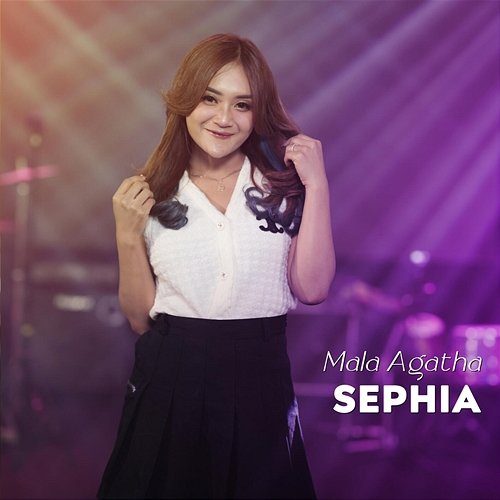 Sephia Mala Agatha