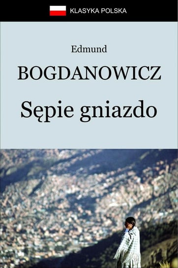 Sępie gniazdo Bogdanowicz Edmund