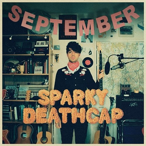 September Sparky Deathcap