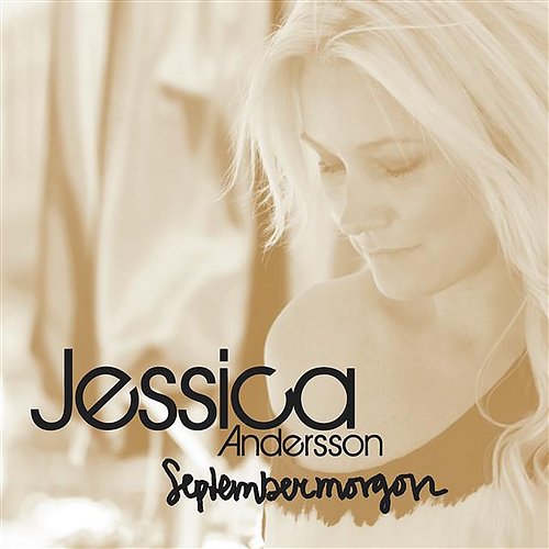 Septembermorgon Jessica Andersson