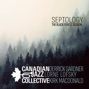 Septology - the Black Forest Session, płyta winylowa Canadian Jazz Collective
