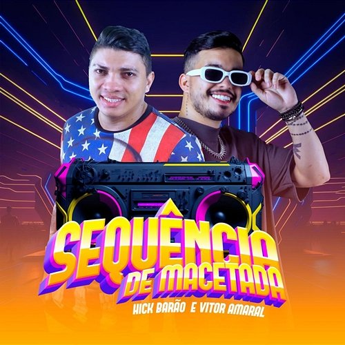 Sequência de Macetada Hick Barão & Vitor Amaral