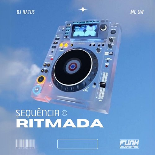 SEQUÊNCIA RITMADA DJ HATUS, Mc Gw & Funk Universitário