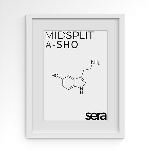 Sera Midsplit, A-SHO
