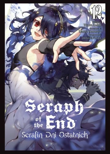 Seraph of the End. Tom 12 Yamato Yamamoto, Takaya Kagami, Daisuke Furuya