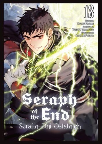 Seraph of the End. Tom 13 Yamato Yamamoto, Takaya Kagami, Daisuke Furuya