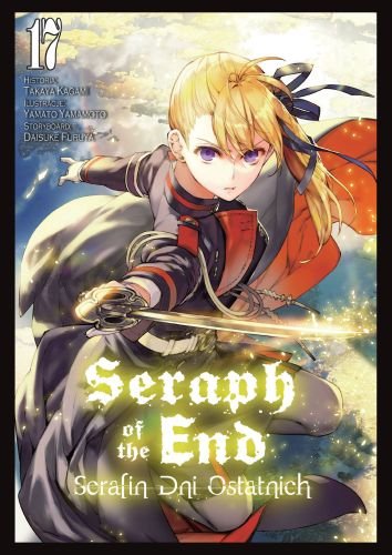 Seraph of the End. Tom 17 Yamato Yamamoto, Takaya Kagami, Daisuke Furuya