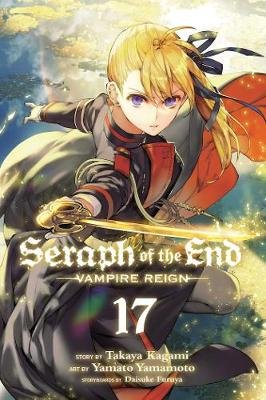 Seraph of the End, Vol. 17: Vampire Reign Takaya Kagami
