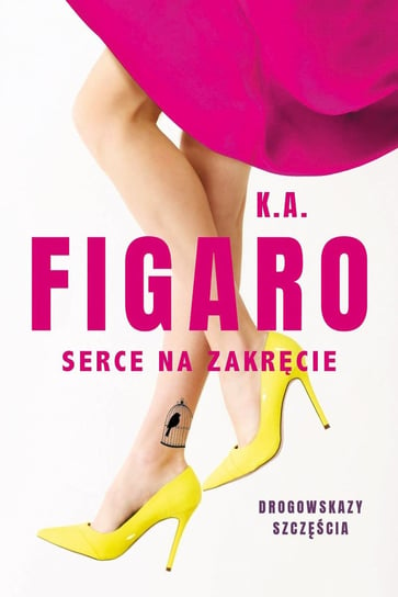 Serce na zakręcie. Rozdroża. Tom 2 - ebook epub Figaro K.A.