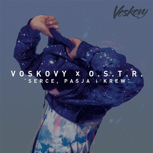 Serce, Pasja i Krew feat. O.S.T.R. Voskovy
