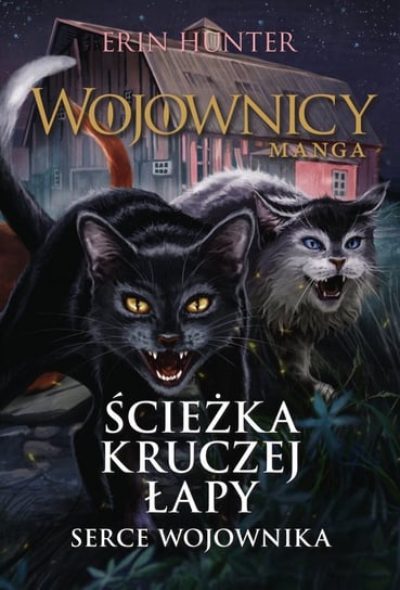 Serce wojownika. Ścieżka Kruczej Łapy. Tom 3 - ebook mobi Hunter Erin