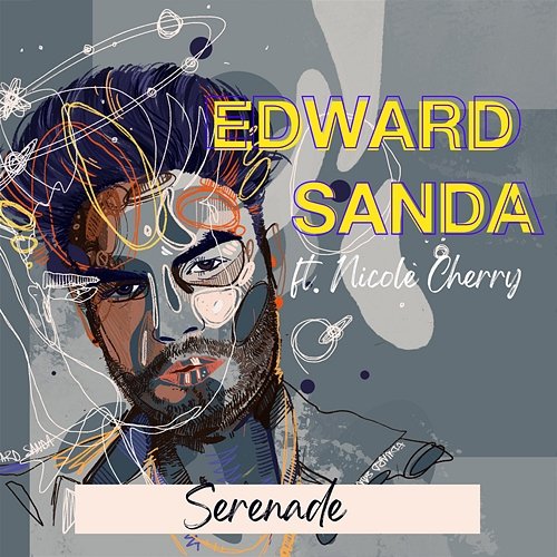 Serenade Edward Sanda feat. Nicole Cherry