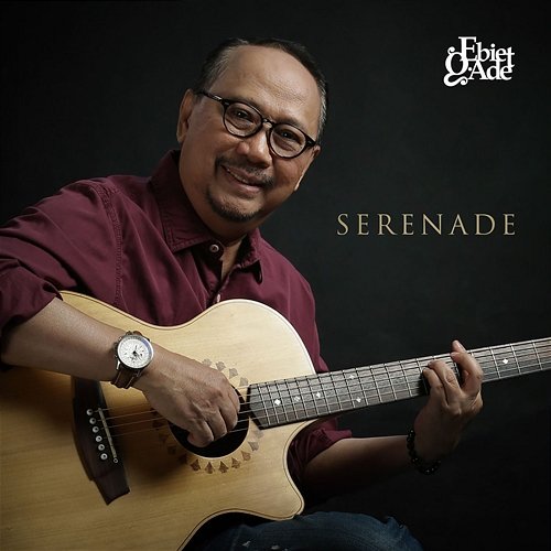 Serenade Ebiet G. Ade