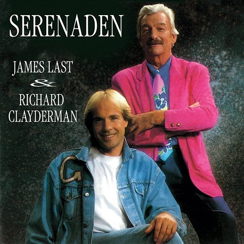 Serenaden Richard Clayderman, James Last
