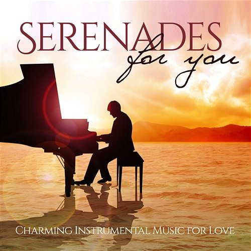Serenades for You Charming Instrumental Music for Love Prazepan