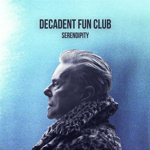Serendipity Decadent Fun Club