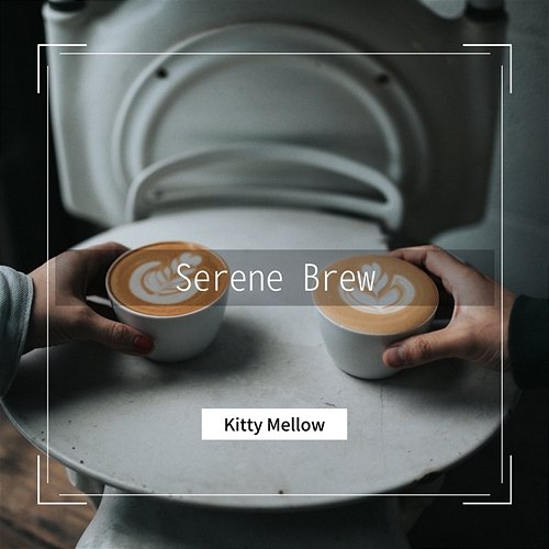 Serene Brew Kitty Mellow