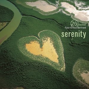 Serenity- Collection Yann Arthus-Bertrand, płyta winylowa Various Artists