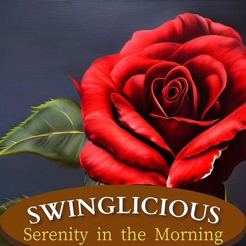 Serenity in the Morning Swinglicious