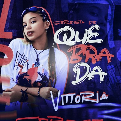 Seresta de Quebrada Vittoria