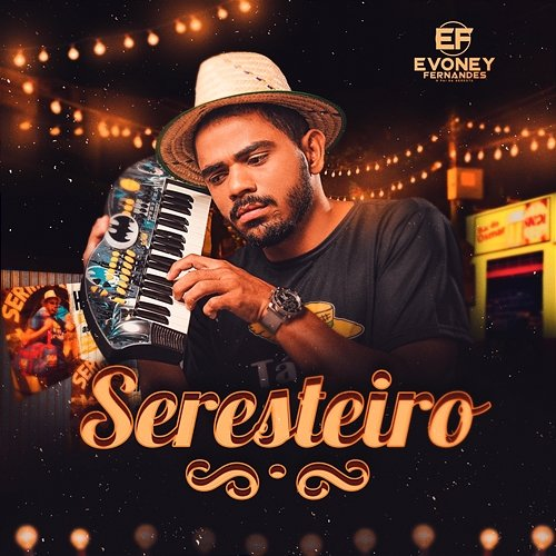 Seresteiro Evoney Fernandes