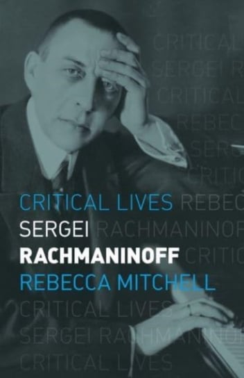 Sergei Rachmaninoff Mitchell Rebecca