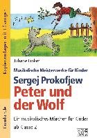 Sergej Prokofjew - Peter und der Wolf Linker Juliane