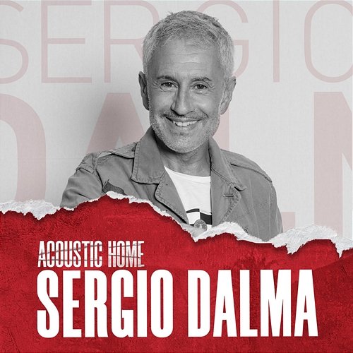 SERGIO DALMA Los Acústicos, Sergio Dalma