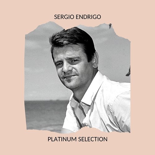 Sergio Endrigo - Platinum Selection Sergio Endrigo
