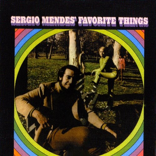 Sérgio Mendes' Favorite Things Sergio Mendes