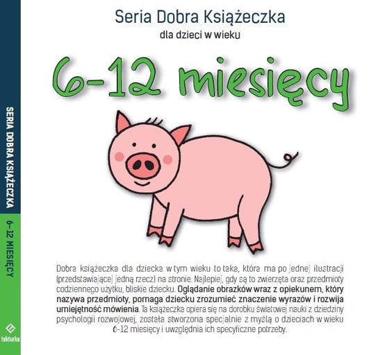 Seria Dobra Książeczka. 6-12 miesięcy Starok Agnieszka