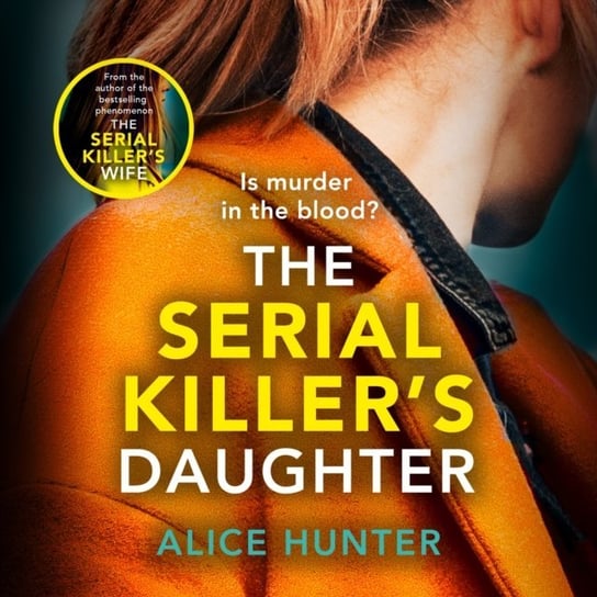 Serial Killer's Daughter Hunter Alice