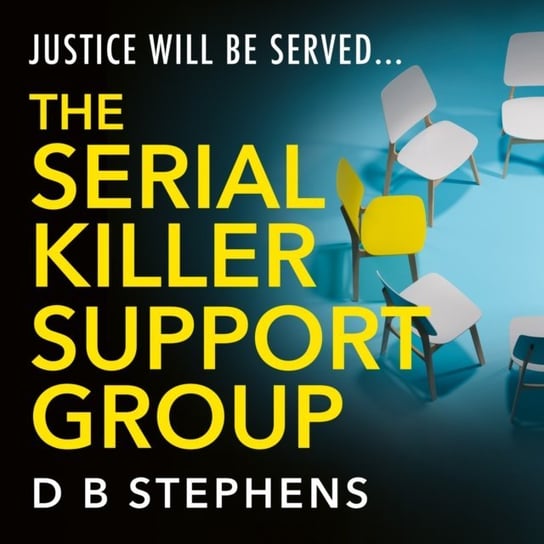 Serial Killer Support Group - audiobook Stephens D B